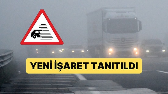 Sürücüler İçin Yeni Bir Trafik Levhası Tanıtıldı: Yakında Yollarda Göreceğiz