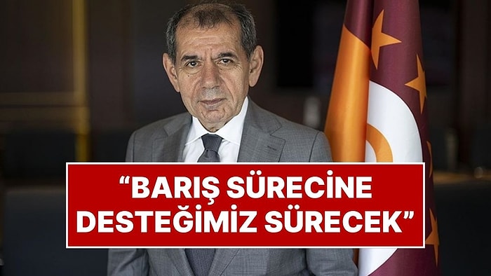 Galatasaray Başkanı Dursun Özbek: “Barış Sürecine Katkımız Sürecek”