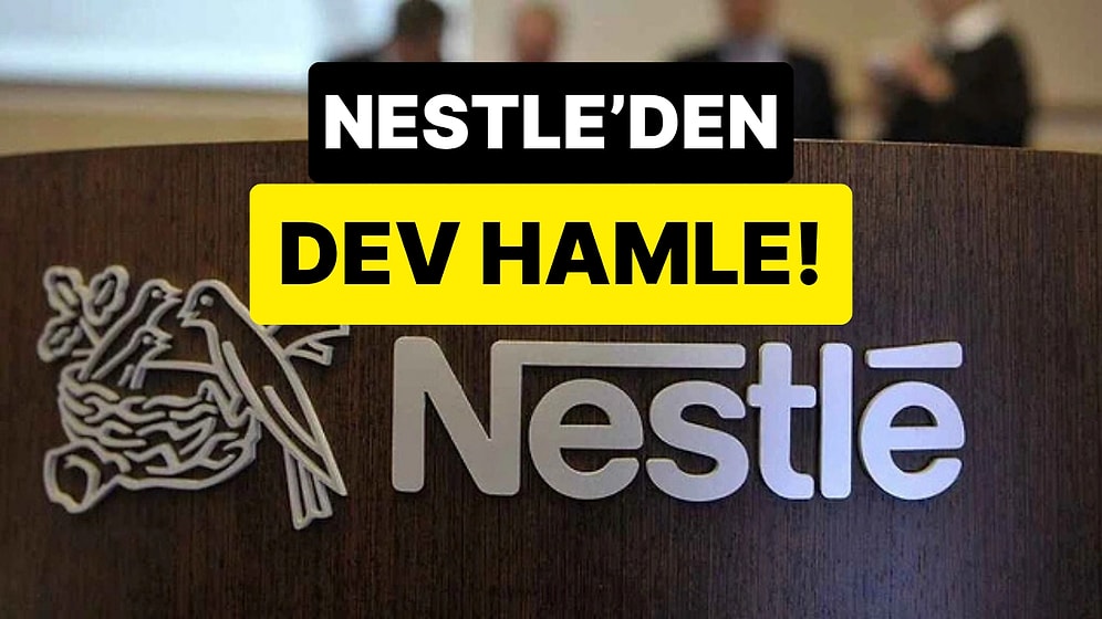 Nestle Yeniden Yapılanıyor: 16 Bin Çalışan İşten Çıkarılacak