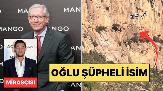 Mango Kurucusu Isak Andic'in Şüpheli Ölümünde Şok İddia: Oğlu Cinayet Şüphelisi Oldu