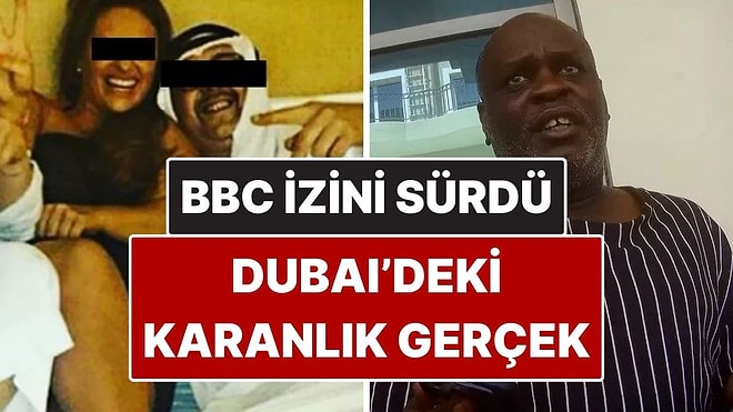 Dubai’deki Karanlık Gerçek: BBC, Kadınların Tuzağa Düşürüldüğü Ağın İzini Sürdü