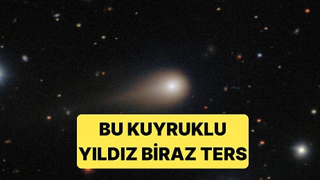 Gizemli Yıldızlararası Nesne 3I/ATLAS Diğer Kuyruklu Yıldızların Tersine Hareket Ediyor