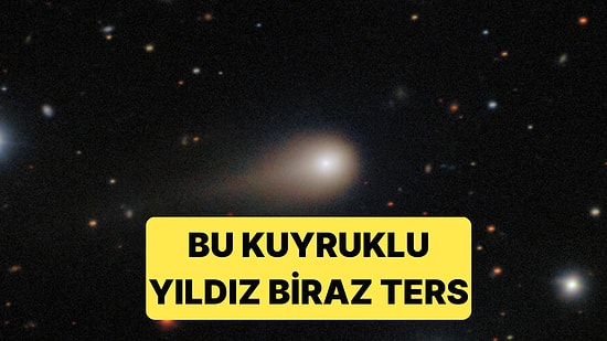 Gizemli Yıldızlararası Nesne 3I/ATLAS Diğer Kuyruklu Yıldızların Tersine Hareket Ediyor