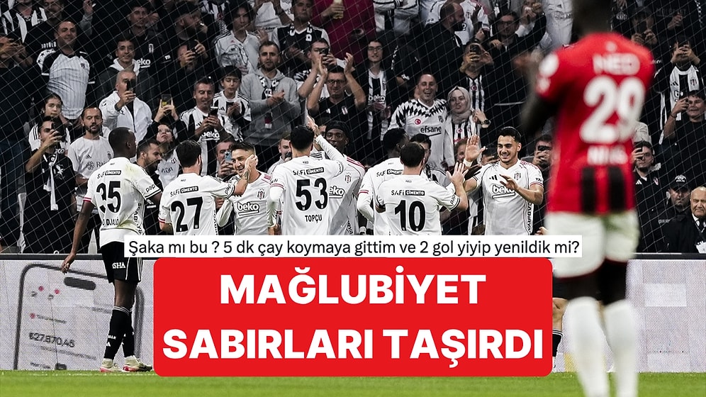 Beşiktaş'ın Gençlerbirliği Mağlubiyeti Taraftarın Sabrını Taşırdı: Sosyal Medya Yıkıldı