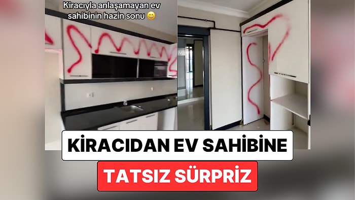 Ev Sahibi ile Anlaşmazlık Yaşayan Kiracı Evden Ayırılırken Tatsız Bir Sürpriz Yaptı