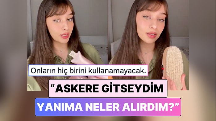 Kadınların Askere Gitmesi Gündeme Gelince Bir Kadın Şimdiden Yanına Alacaklarını Planladı