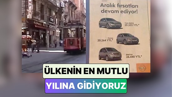 Mutluluk Oranı %61'di: Türkiye'nin En Mutlu OIduğu 2011'e Bir Yolculuğa Çıkalım
