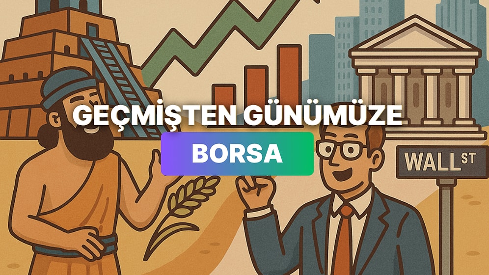 Babil’den Wall Street’e: Borsanın 4000 Yıllık Yolculuğu