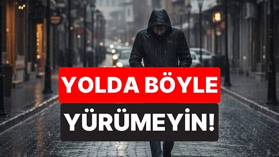 Yolda Yürürken Başı Eğik Tutmanın Beyni Etkilediği Ortaya Çıktı