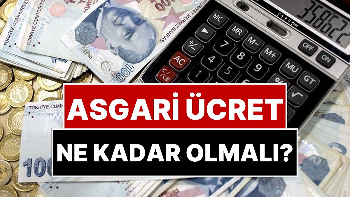 2026 Asgari Ücret Ne Kadar Olmalı?