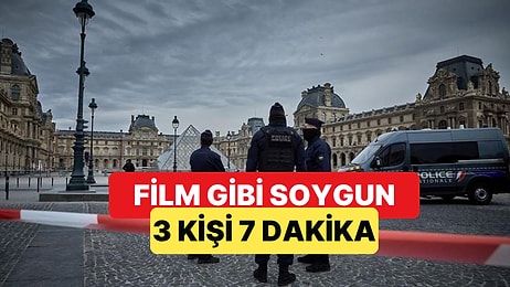Louvre Müzesi Soygununa Dair Detaylar Ortaya Çıkıyor: Soygun 7 Dakikada Tamamlanmış