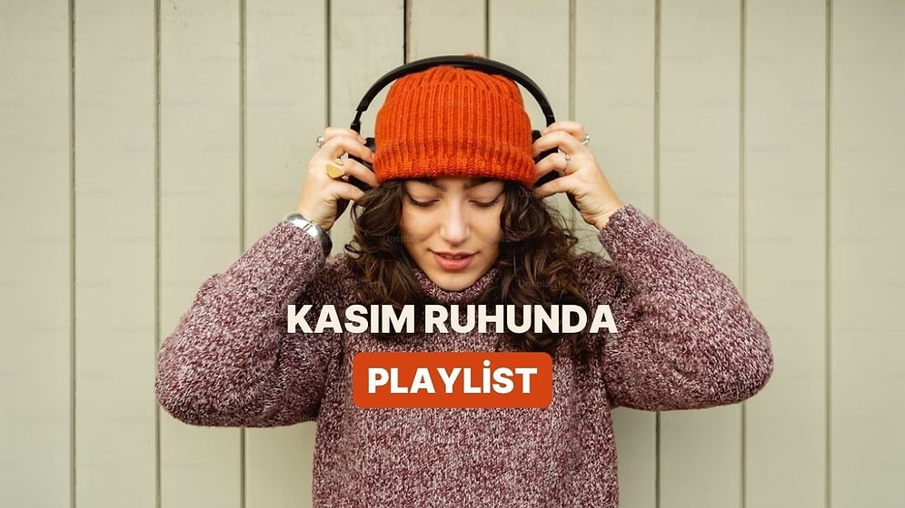 Kışa Geçişin Hissini Müziğe Dök: Kasım Ruhunu Yansıtan Şarkılar