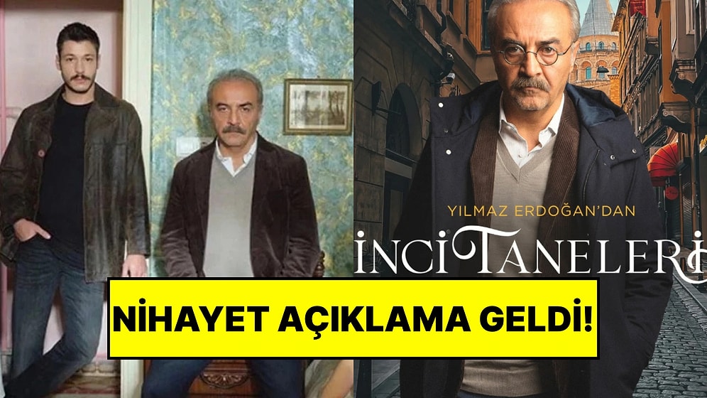 Yılmaz Erdoğan’dan Beklenen Açıklama Geldi: İnci Taneleri Final mi Yapacak?