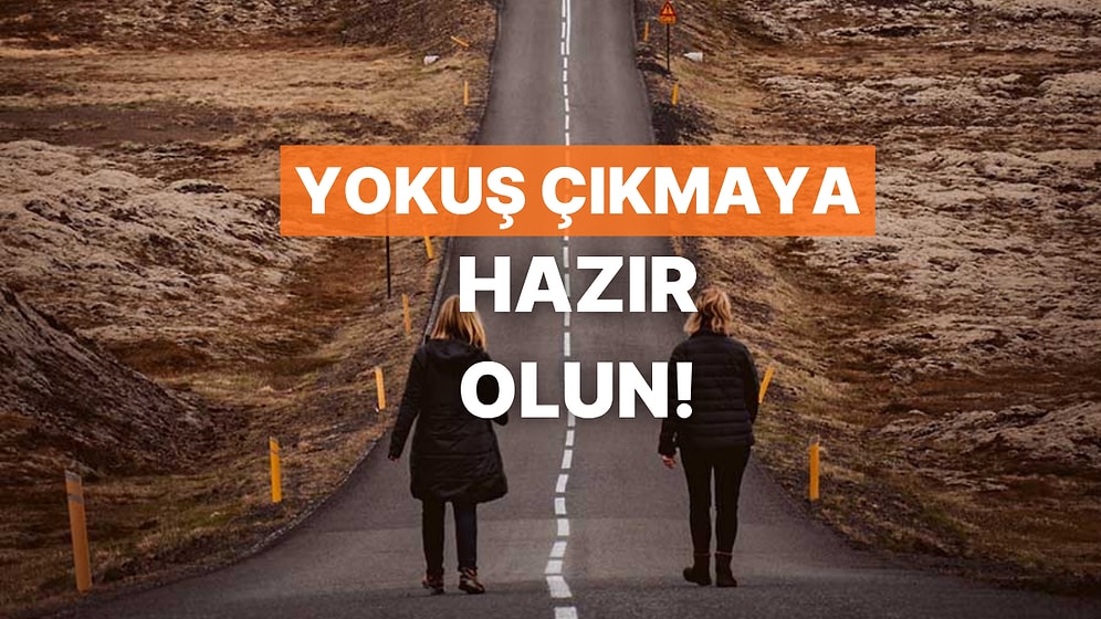 Bu Şarkılarla Yokuşu Çıkmaya Hazır Olun!