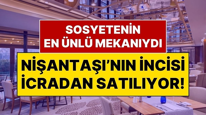 İstanbul’da Sosyetenin En Ünlü Mekanlarından Olan Park Şamdan İcradan Satışa Çıkarıldı
