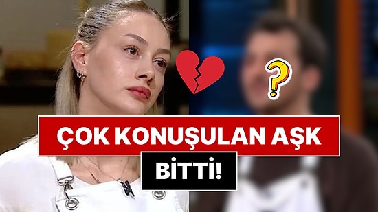 MasterChef'ten Elenen Yarışmacıyla Sevgili Olduğunu Söylemişti: Nisa ve Sevgilisinin Ayrıldığı İddia Edildi