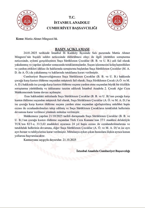 Kadıköy'de, 24 Ocak 2025 tarihinde 15 yaşındaki Mattia Ahmet Minguzzi pazarda bıçaklanarak öldürülmesine ilişkin 4 tutuklu sanığın yargılandığı davada karar çıktı.