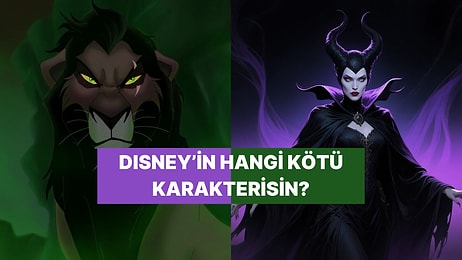 Sen Disney’in Hangi İkonik Kötüsüsün?