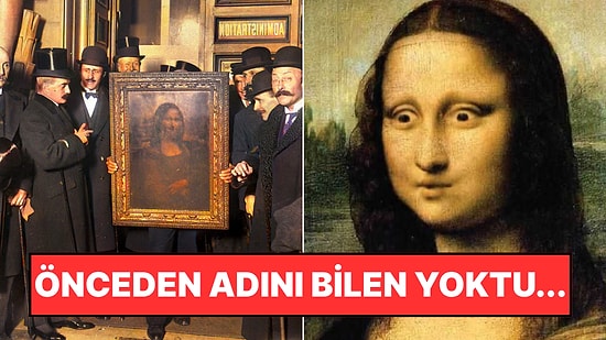 Louvre'un İlk Soygunu Değil: Mona Lisa'yı Popüler Hale Getiren Unutulmaz Hırsızlık Olayı