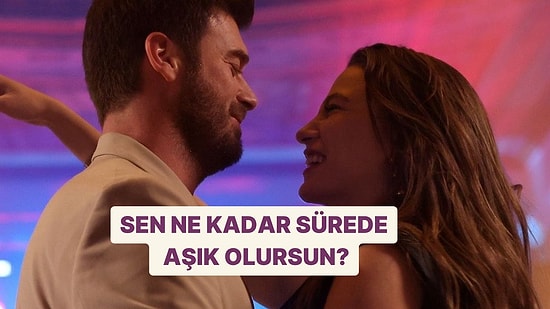 Aşık Olmak İçin Ne Kadar Süreye İhtiyacın Var?