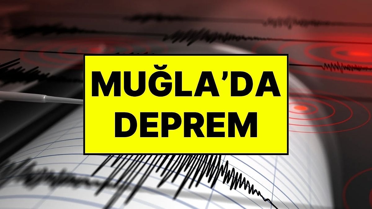 Deprem mi Oldu? Akdeniz’de Deprem: Muğla’da Olan Deprem 4.5 Olarak Açıklandı