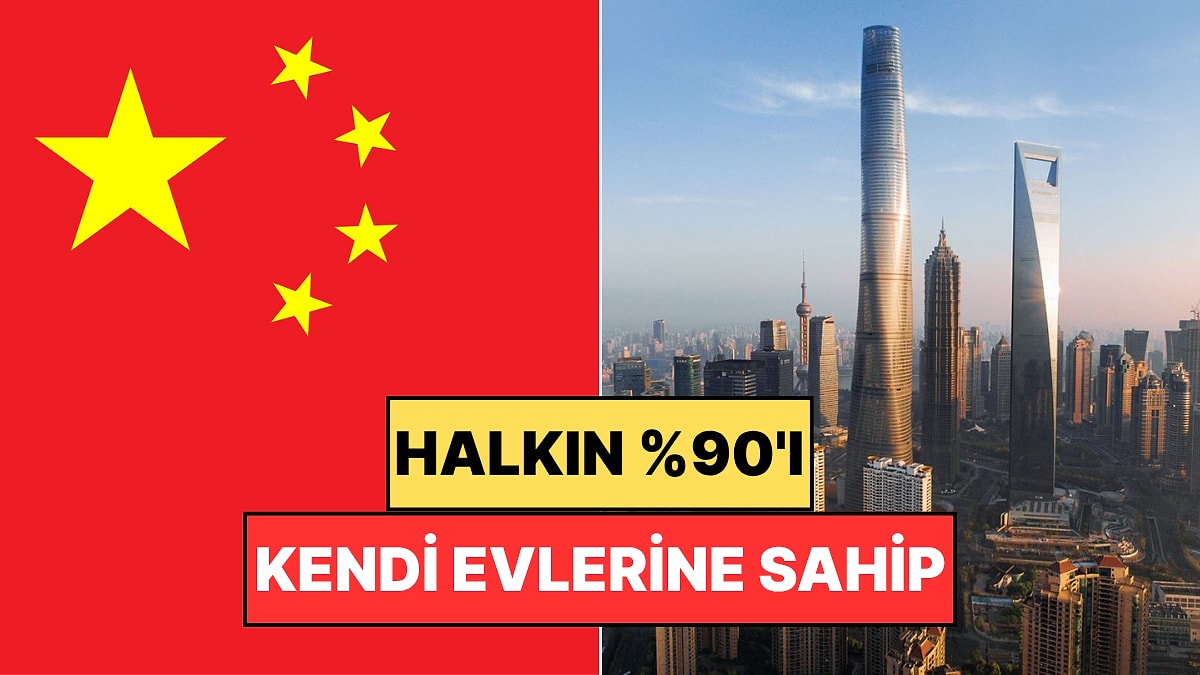 Neredeyse Kiracı Yok: 1.4 Milyar Nüfuslu Çin&apos;de Halkın Yüzde 90&apos;ı Ev Sahibi
