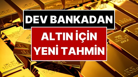 Altın Yatırımcılarına Dev Bankadan Uyarı: Altında Beklenen Fiyatı Açıkladı