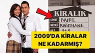 2009'da Yayınlanan Arka Sıradakiler'deki İstanbul Kira Fiyatları Gündem Oldu