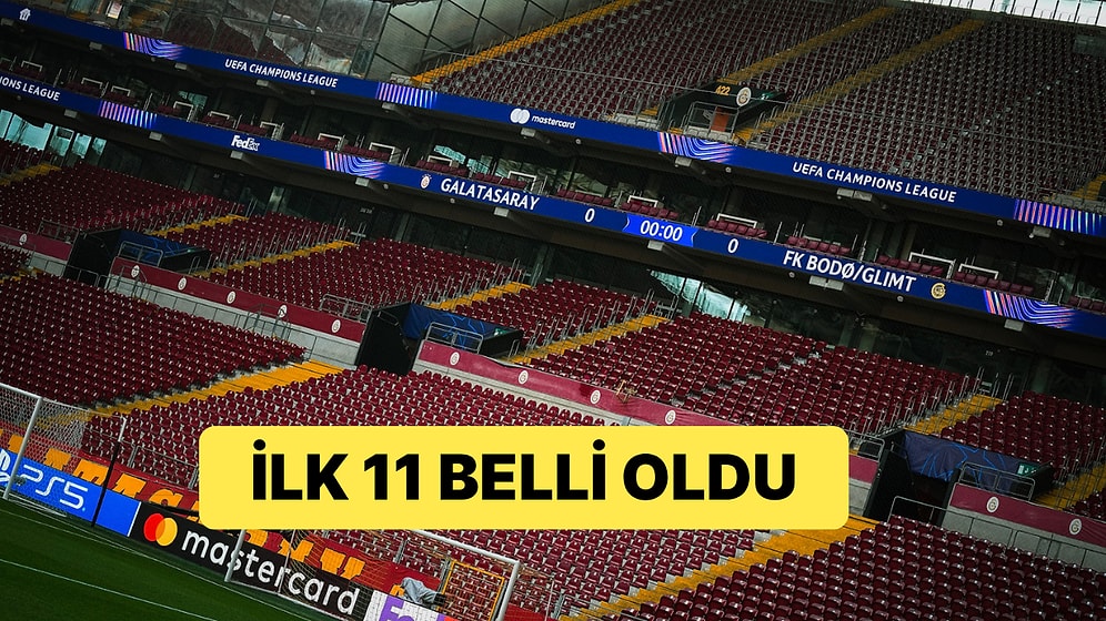 Galatasaray'ın Şampiyonlar Ligi'ndeki Bodo/Glimt Maçında İlk 11'i Belli Oldu