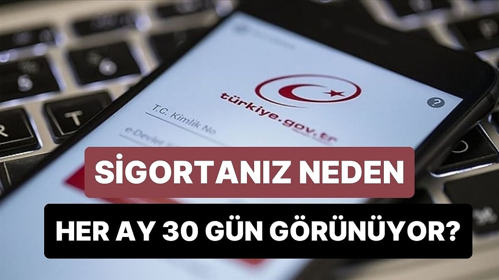 Neden Hizmet Dökümünde Her Ay 30 Gün? Sigortanızın Her Ay 30 Gün Görünmesinin Sebebi Ne?