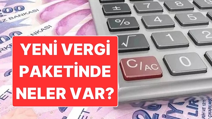 Yeni Vergi Paketi TBMM’de: Araç Satışı ve Bazı İşletmelerden Ekstra Vergi Alınacak