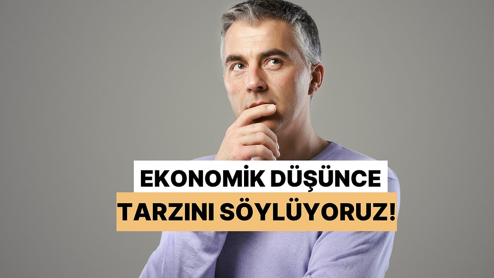 Senin Ekonomik Fikirlerin Ortodoks mu Heterodoks mu?