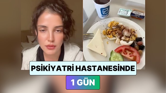 Psikiyatri Hastanesinde Tedavi Gören Bir Kadın Hastanede 1 Gününü Paylaştı