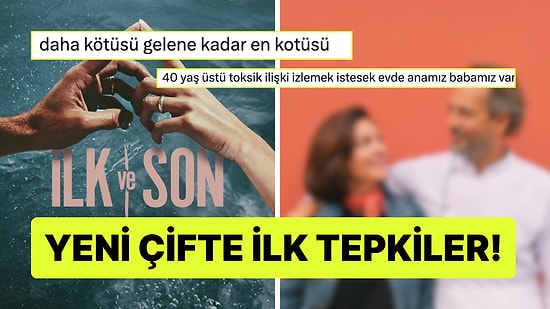 İlk ve Son'un 3. Sezonunda Rol Alacak Bergüzar Korel ve Timuçin Esen'in Partner Karesine İlk Tepkiler