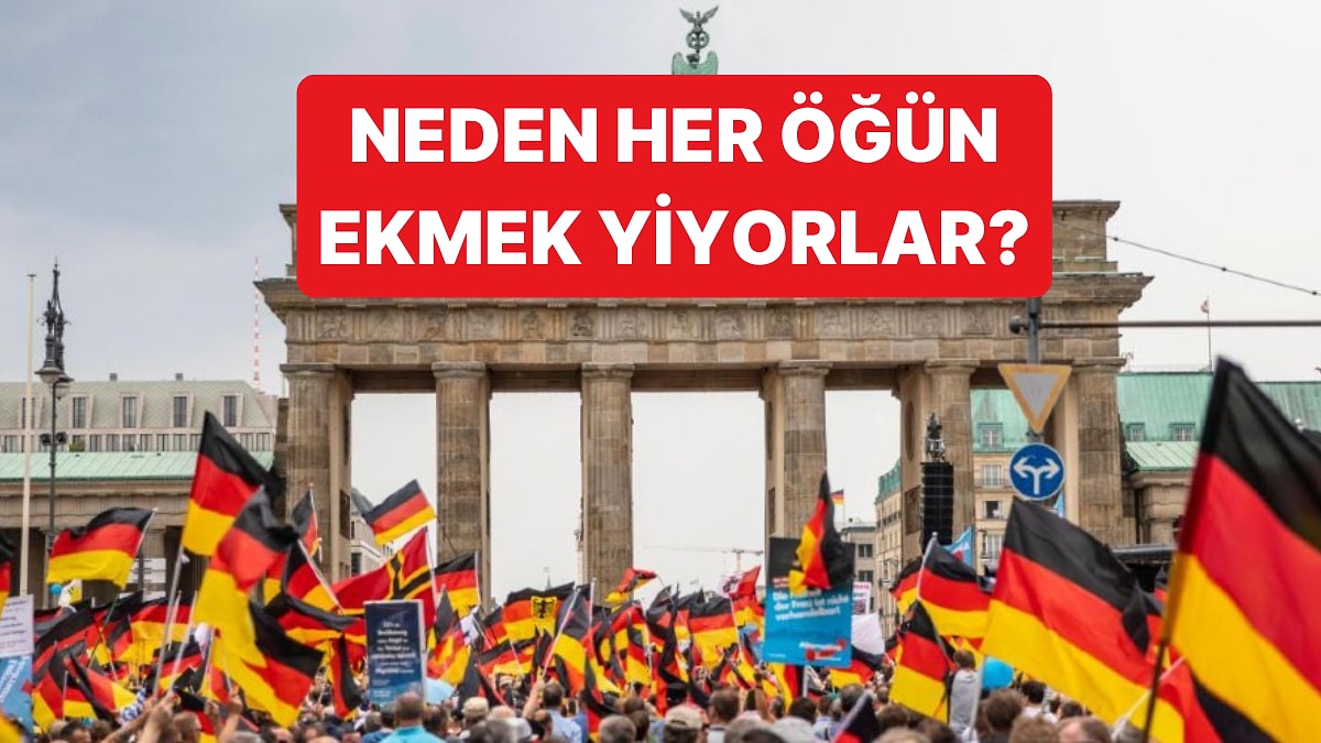 Almanlar Neden Her Öğün Ekmek Yiyor?