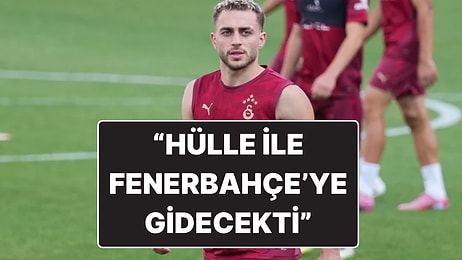 Barış Alper Yılmaz ile İlgili Flaş İddia: "Hülle ile Fenerbahçe’ye Gidecekti"