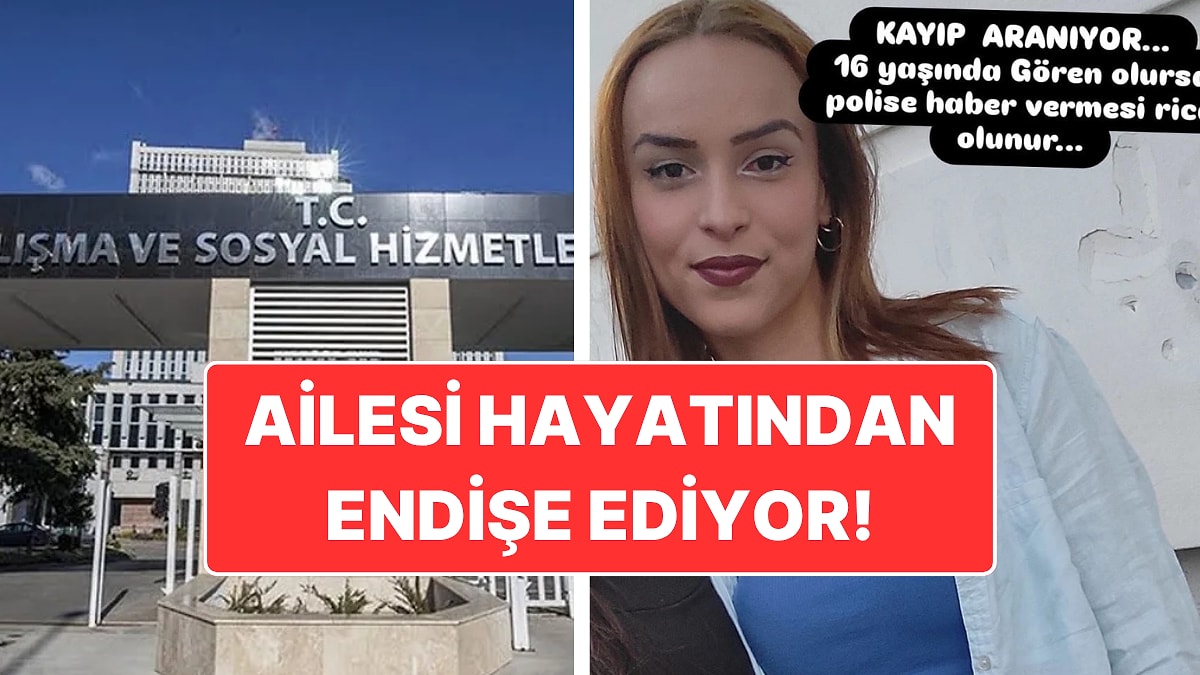 Sosyal Hizmetler Yurdundan İzinsiz Olarak Ayrılmış: 16 Yaşındaki Bennur 2 Gündür Kayıp