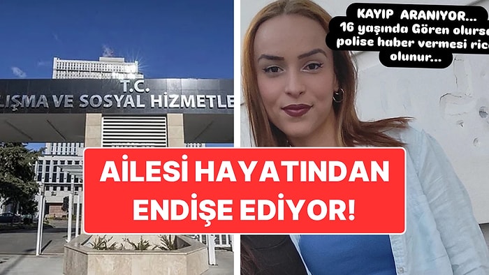 Sosyal Hizmetler Yurdundan İzinsiz Olarak Ayrılmış: 16 Yaşındaki Bennur 2 Gündür Kayıp