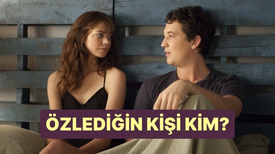 Burcuna Göre Hala Özlediğin Kişinin Baş Harfi Ne?