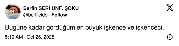Bazı kullanıcılar bunu bir işkence olarak nitelendirdi.