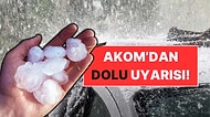 Saat Verildi: AKOM'dan İstanbul İçin Son Dakika Dolu Uyarısı! İstanbul'a Ne Zaman Dolu Yağacak?