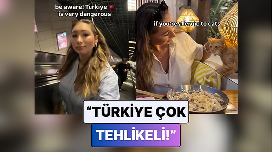 Bir Turistin "Dikkat Edin Türkiye Çok Tehlikeli" Diyerek Paylaştığı Video Kalpleri Isıttı