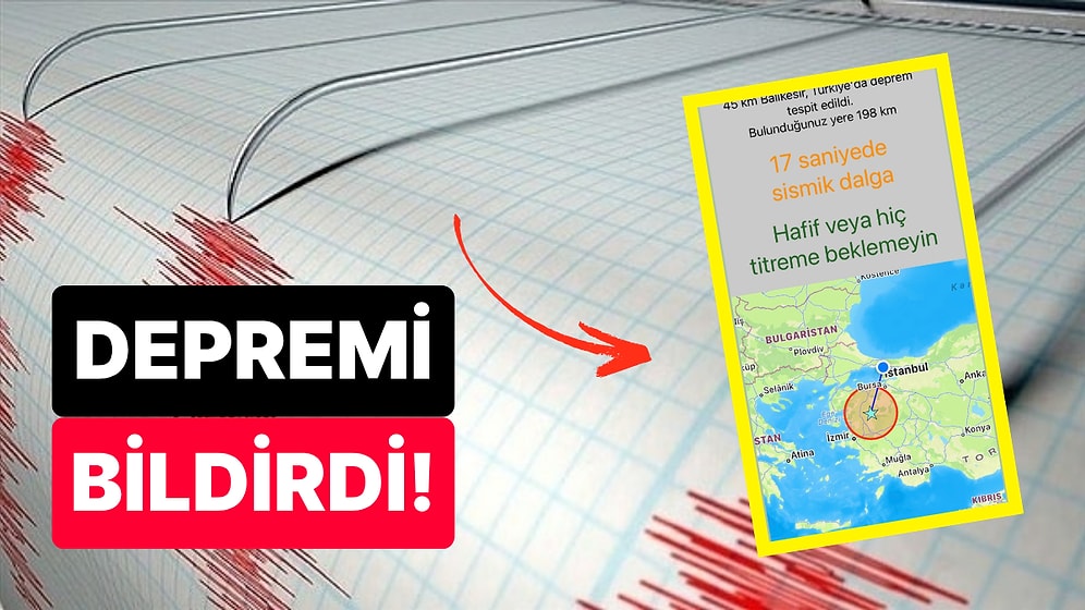 Deprem Uygulaması, İstanbul'da Hissedilen Balıkesir Depremini Saniyeler Önce Kullanıcılarına Bildirdi