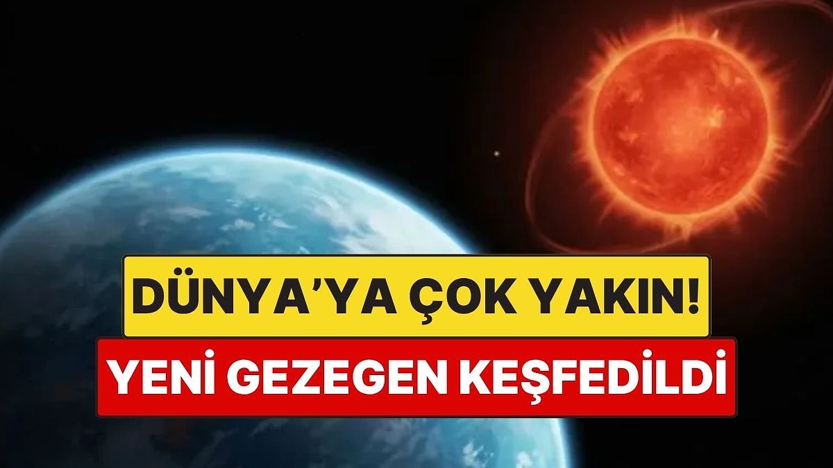 Bilim İnsanları Yaşam İçin Uygun Gezegen Keşfetti: Dünya&apos;ya Çok Yakın