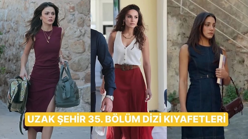 ''Alya'nın Ameliyatta Kalbi Durdu!''  Uzak Şehir 35. Bölüm Dizi Kıyafetleri ve Benzer Öneriler