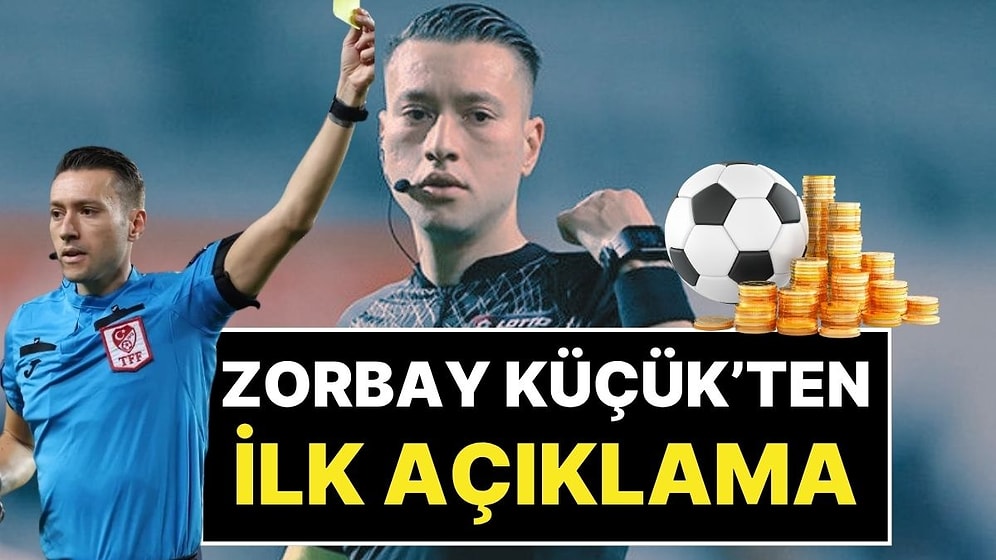 Bahisçi Hakemlerden Zorbay Küçük’ten İlk Açıklama: “2 Tane 20’şer Liralık Bahis Yaptım”