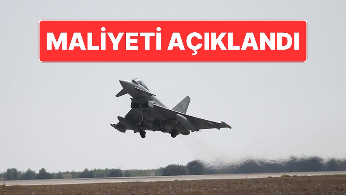 Maliyeti Açıklandı: Türkiye 20 Adet Eurofighter Savaş Uçağı Alacak