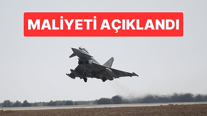 Maliyeti Açıklandı: Türkiye 20 Adet Eurofighter Savaş Uçağı Alacak