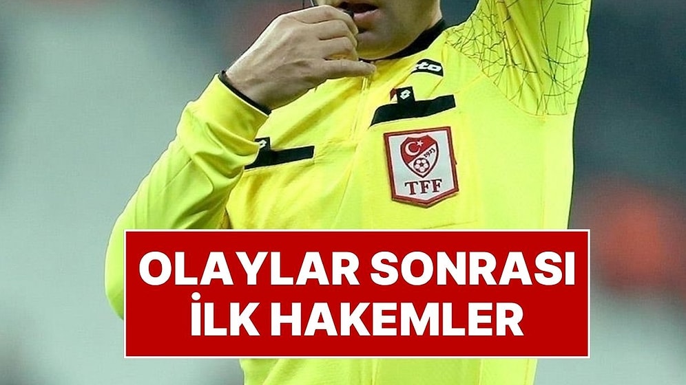 Beklenen Açıklama Geldi: Süper Lig’de Derbi Maçların Hakemleri Açıklandı