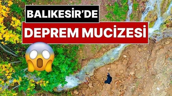Balıkesir Sındırgı’da Deprem Mucizesi: 20 Yıl Önce Kuruyan Su Kaynağı Deprem Sonrası Akmaya Başladı